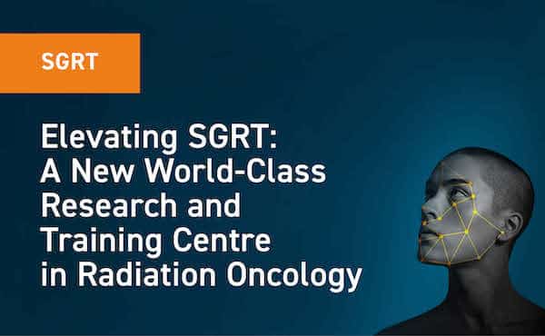 Elevating SGRT: A New World-Class Research and Training Centre in Radiation Oncology